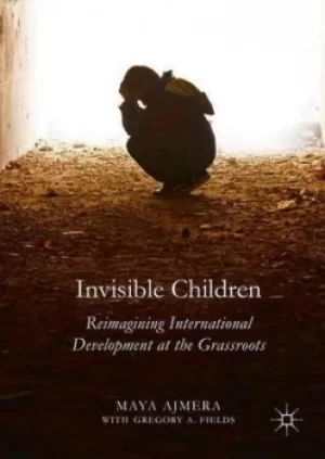 Image of Invisible children by Maya Ajmera