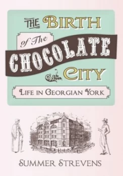 Image of The Birth of the Chocolate City by Summer Strevens Paperback