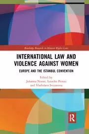 Image of International Law and Violence Against Women Europe and the Istanbul Convention