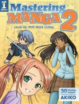 Image of Mastering Manga 2 by Mark Crilley Paperback