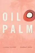 Image of oil palm a global history