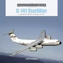 Image of C-141 Starlifter: Lockheed's Cold War Strategic Airlifter