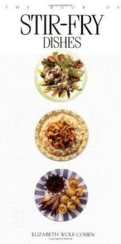 Image of The Book of Stir-Fry Dishes by Elizabeth Wolf-Cohen and Ken Field Paperback