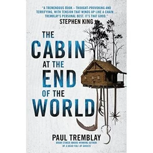Image of The Cabin at the End of the World Paperback / softback 2018
