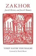Image of zakhor jewish history and jewish memory