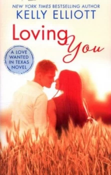 Image of Loving You by Kelly Elliott Paperback