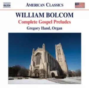 Image of William Bolcom - William Bolcom: Complete Gospel Preludes CD Album - Used
