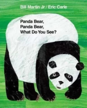 Image of Panda Bear Panda Bear what do you see? by Bill Martin