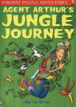 Image of Agent Arthurs Jungle Journey by Martin Oliver and Paddy Mounter Paperback