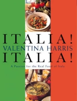 Image of Italia Italia by Valentina Harris and Martin Brigdale Paperback