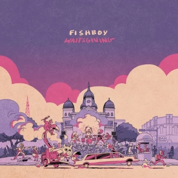 Image of Fishboy - Waitsgiving Vinyl