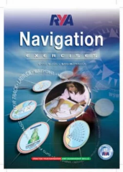 Image of Rya Navigation Exercises by Chris Slade and Sarah Selman and Royal Yachting Association Paperback