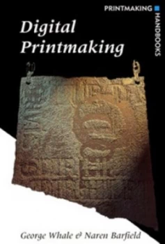 Image of Digital Printmaking by George Whale Paperback