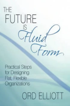 Image of Future Is Fluid Form by Ord Elliott Paperback