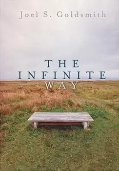 Image of Infinite Way by Joel S. Goldsmith