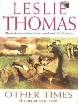Image of Other Times by Leslie Thomas Hardback