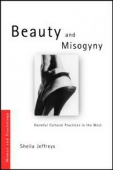 Image of Beauty and Misogyny by Sheila Jeffreys Paperback