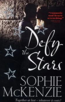 Image of Defy the Stars by Sophie Mckenzie Paperback