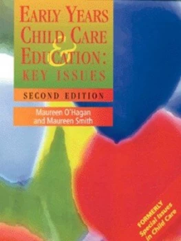 Image of Early Years Child Care and Education by Maureen Ohagan Paperback