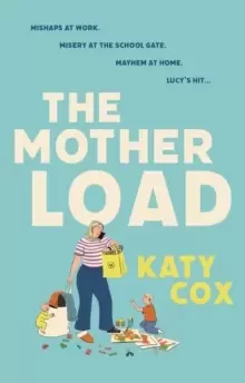 Image of The Mother Load