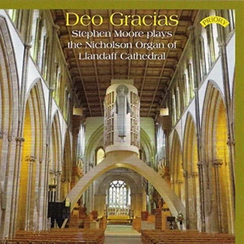 image of Stephen Moore (organ) - Stephen Moore: Deo Gracias CD