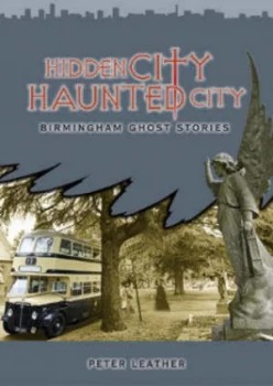 Image of Hidden City Haunted City by Peter Leather Paperback