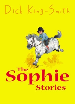 Image of The Sophie Stories by Dick King-Smith and David Parkins Book