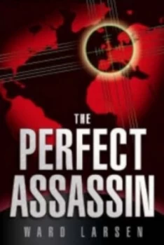 Image of The Perfect Assassin by Ward Larsen Book