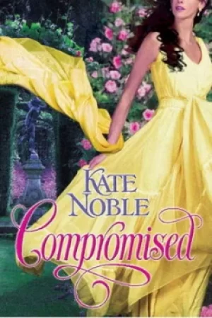 Image of Compromised by Kate Noble