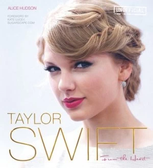 Image of Taylor Swift by Alice Hudson Hardback