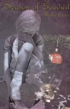 Image of Season of Goodwill by Thelma Coster Paperback