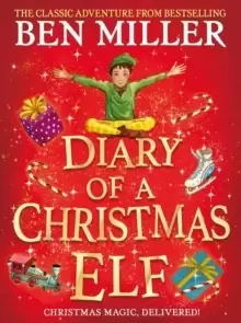 Image of Diary of a Christmas Elf : Christmas magic delivered with the top-ten bestseller!