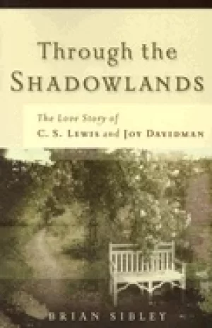 Image of through the shadowlands the love story of c s lewis and joy davidman