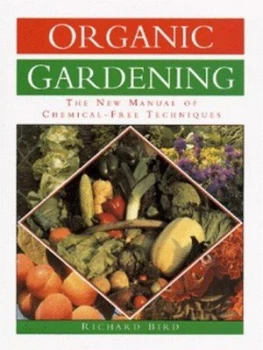 Image of Organic Gardening by Richard Bird Hardback