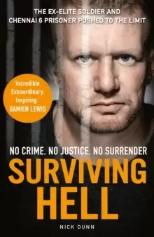 Image of Surviving Hell : The brutal true story of a Chennai Six prisoner