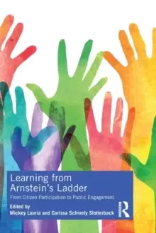 Image of Learning from Arnsteins Ladder : From Citizen Participation to Public Engagement