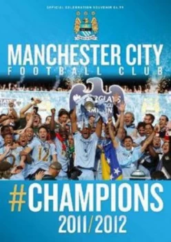 Image of Manchester City Football Club Champions 2011/2012 by Alan Jewell and Gary Gilliland and David Clayton and Neil Jeffries and Trevor Hartley and Sharon