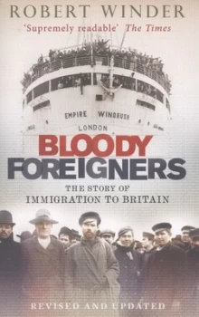 Image of Bloody Foreigners by Robert Winder Paperback