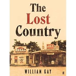 Image of The Lost Country by William Gay (Paperback, 2012)