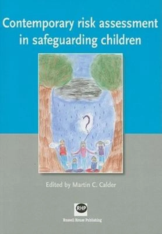Image of Contemporary Risk Assessment in Safeguarding Children by Martin C Calder Paperback