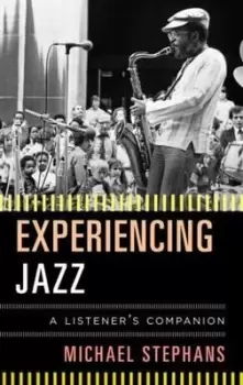 Image of Experiencing jazz by Michael Stephans