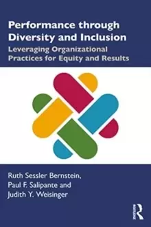 Image of Performance through Diversity and Inclusion : Leveraging Organizational Practices for Equity and Results