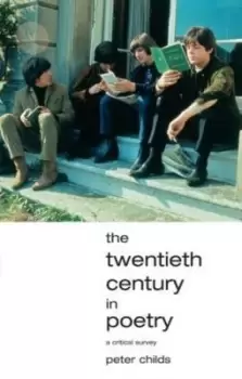 Image of The twentieth century in poetry - Peter Childs - Paperback - Used