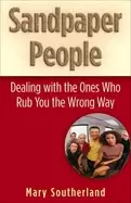 Image of sandpaper people dealing with the ones who rub you the wrong way