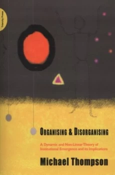 Image of Organising and Disorganising by M Thompson Paperback