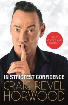Image of In strictest confidence by Craig Revel Horwood
