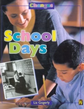 Image of School Days by Liz Gogerly Paperback