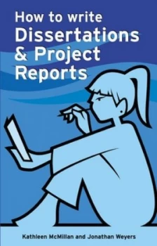 Image of How to Write Dissertations and Project Reports by Dr Kathleen Mcmillan Book