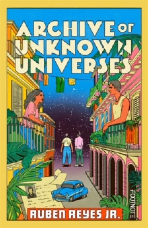 Image of Archive of Unknown Universes : a literary debut about family, history and timeless love Paperback / softback