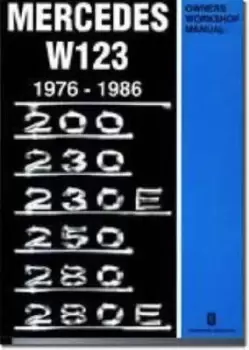 Image of Mercedes W123 1976-1986 Owners Workshop Manual by Brooklands Books